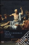 Apologia di Socrate-Critone. Testo greco a fronte libro