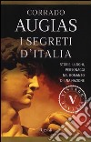 I segreti d'Italia. Storie, luoghi, personaggi nel romanzo di una nazione libro