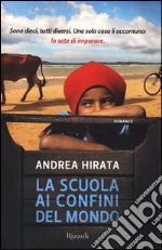 La scuola ai confini del mondo libro usato