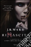 Rinascita. La confraternita del pugnale nero (10) libro di Ward J. R.