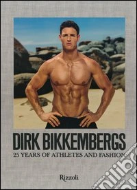 25 years of athletes and fashion. Ediz. illustrata libro