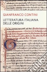 Letteratura italiana delle origini libro