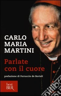 Parlate con il cuore