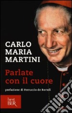 Parlate con il cuore libro