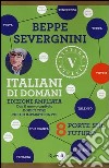 Italiani di domani. 8 porte sul futuro libro