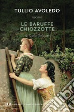 Le baruffe chiozzotte libro