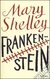 Frankenstein. Ediz. integrale
