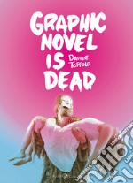 Graphic novel is dead libro