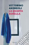 La quarta sorella libro