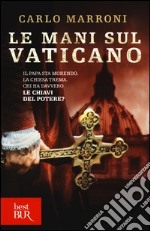 Le mani sul Vaticano libro