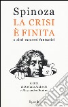 La crisi è finita e altri racconti fantastici libro