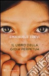 Il libro della gioia perpetua libro