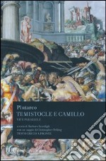 Vite parallele. Temistocle e Camillo. Testo greco a fronte libro