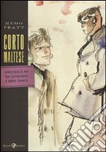 Corto Maltese. Burlesca e no tra Zuydcoote e Bray-Dunes libro