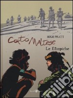 Corto Maltese. Le etiopiche. Vol. 8 libro