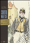 Corto Maltese. Le elvetiche. Rosa alchemica libro