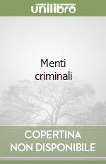 Menti criminali libro