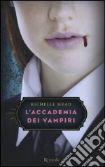 L'accademia dei vampiri libro