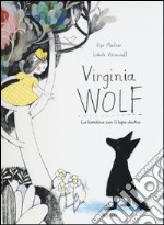 Virginia Wolf. La bambina con il lupo dentro libro