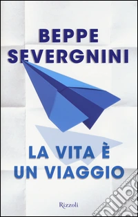 La vita è un viaggio