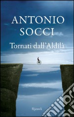 Tornati dall'aldilà libro