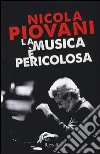 La musica è pericolosa libro