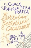 Bertoldo, Bertoldino e Cacasenno libro