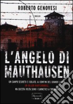 L'angelo di Mauthausen libro