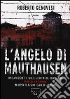 L'angelo di Mauthausen libro di Genovesi Roberto