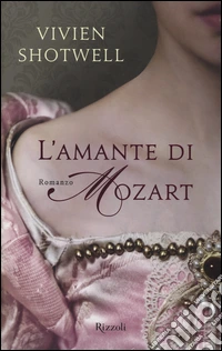 L'amante di Mozart libro