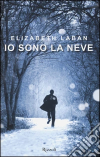 Io sono la neve libro