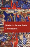 Il novellino libro di Anonimo Busi A. (cur.) Covito C. (cur.)