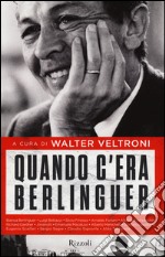 Quando c'era Berlinguer libro