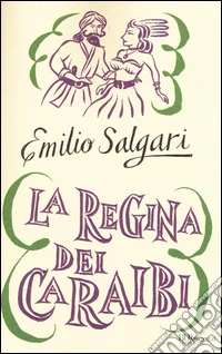La regina dei Caraibi. Ediz. integrale