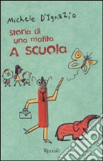 A scuola. Storia di una matita libro