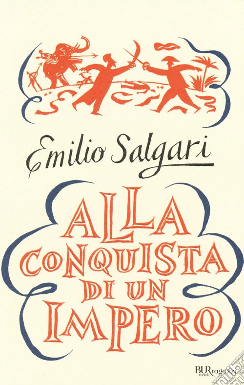 Alla conquista di un impero. Ediz. integrale