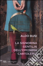 La signorina Gentilin dell'omonima cartoleria libro