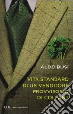 Vita standard di un venditore provvisorio di collant libro