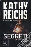 Segreti. Virals libro di Reichs Kathy Reichs Brendan