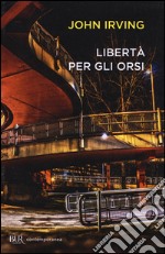 Libertà per gli orsi libro