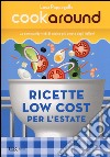 Ricette low cost. Per l'estate libro