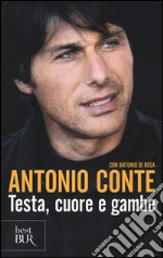 Testa, cuore e gambe libro