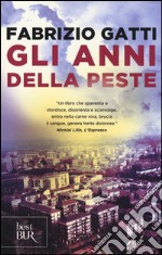 Gli anni della peste libro