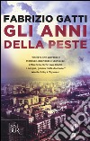 Gli anni della peste libro