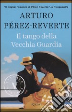 Il tango della Vecchia Guardia libro