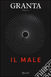 Granta Italia. Vol. 5: Il male libro