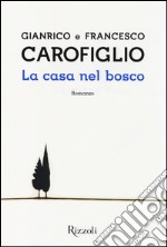 La casa nel bosco libro