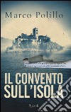 Il convento sull'isola libro