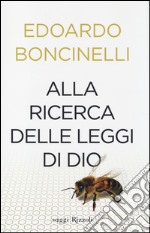 Alla ricerca delle leggi di Dio libro