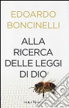 Alla ricerca delle leggi di Dio libro